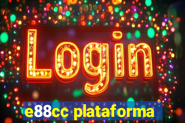 e88cc plataforma